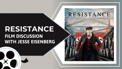 Resistance film discussion with Jesse Eisenberg