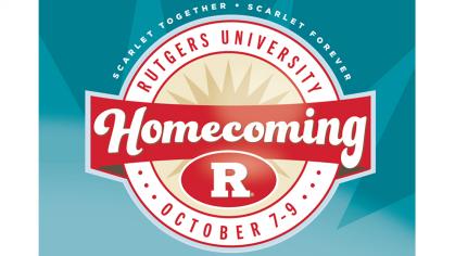 Rutgers University Homecoming October 7-9 2021