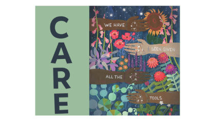 CARE poster with flowers